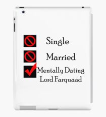 Mentally Dating Lord Farquaad iPad Case/Skin