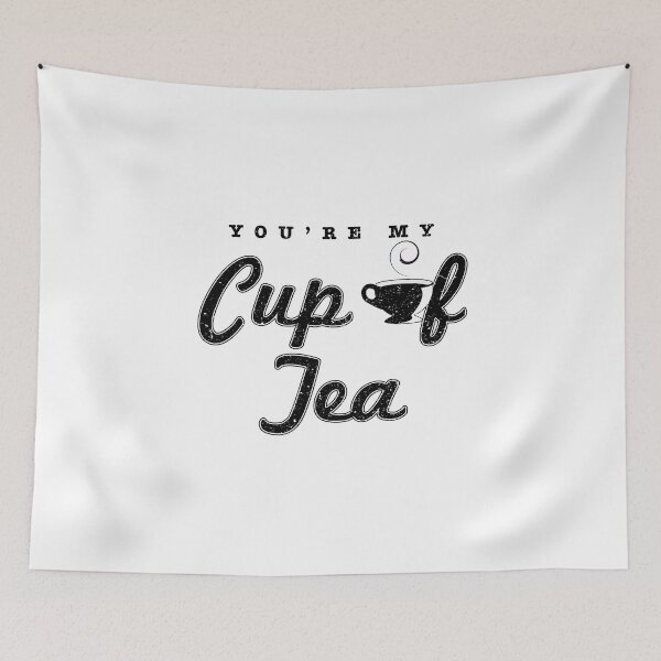 Item preview, You're My Cup Of Tea designed and sold by onceproject.