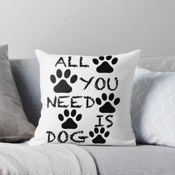 Item preview, All you Need is a Dog designed and sold by PurfectPredator.