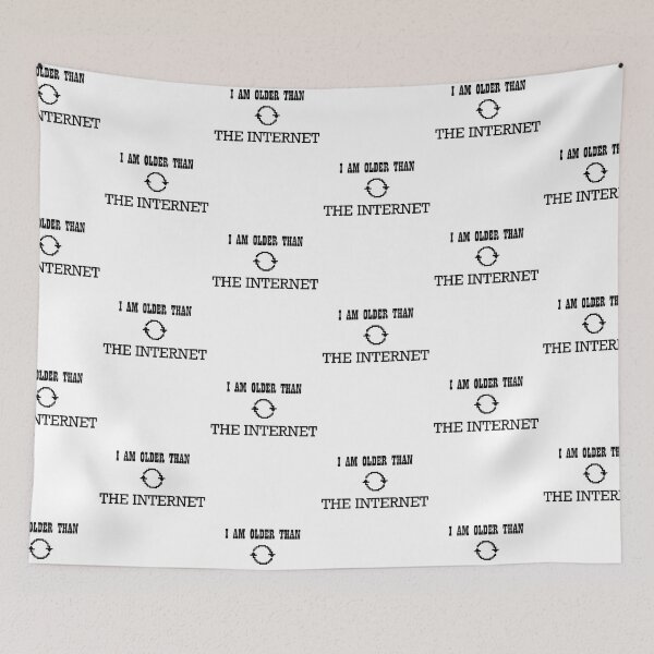 Item preview, I am older than the internet designed and sold by famaa.