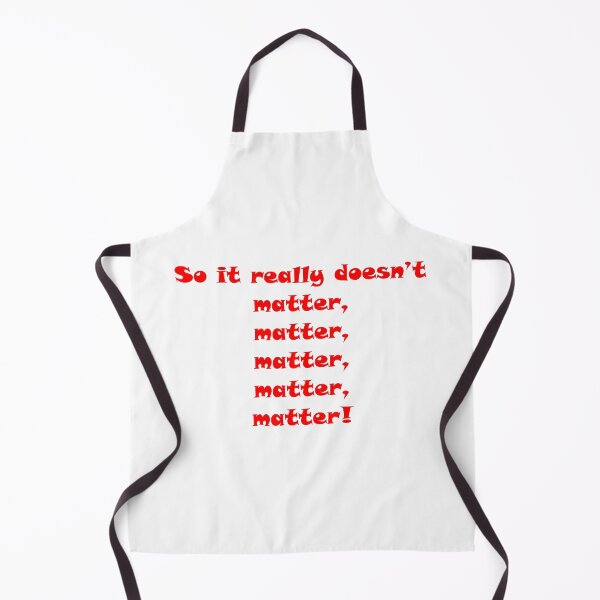 Item preview, Matter matter matter. Patter song. Ruddigore G&S designed and sold by Lifes-a-boon.