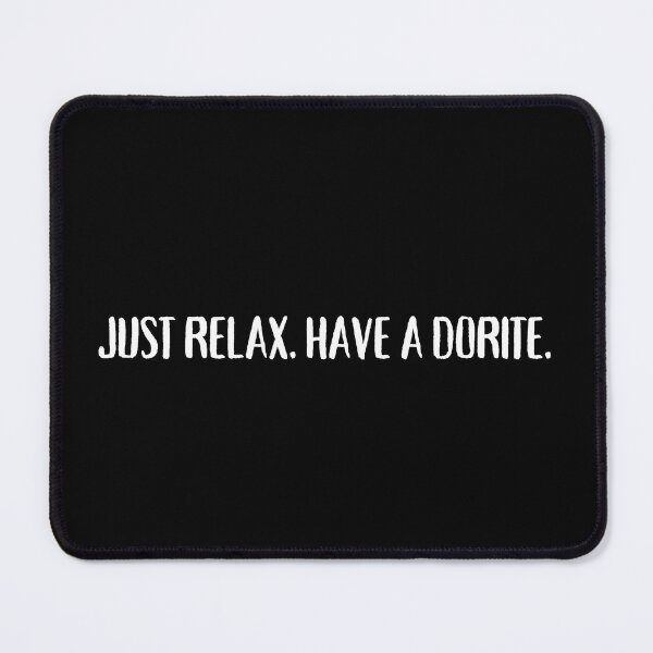 Item preview,  Just relax have a dorite, simple and clear meaning designed and sold by Drzamag.