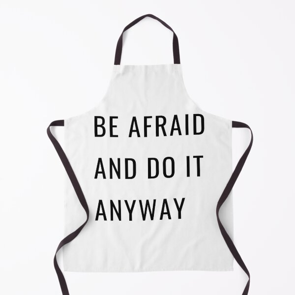 Item preview, BE AFRAID AND DO IT ANYWAY designed and sold by Loffartdesign.