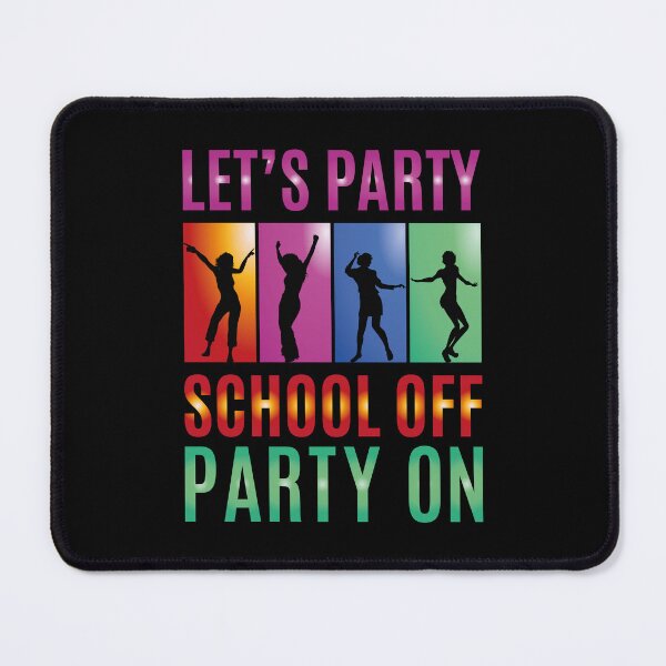 Item preview, Lets Party School Off Party On| Gift for Students| Gift for Teachers| Schools Out For Summer| Colorful Summer designed and sold by al21ex.