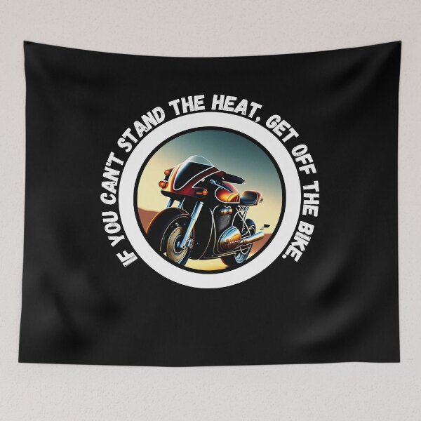 Item preview, If you can't stand the heat, get off the bike - motorbike lover designed and sold by Mechanical-Artt.