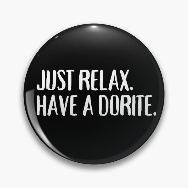 Item preview, Just relax have a dorite, simple and clear meaning designed and sold by Drzamag.
