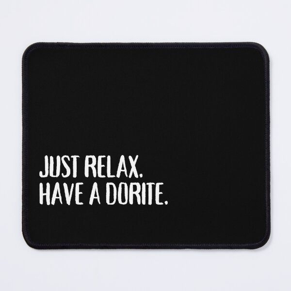Item preview, Just relax have a dorite, simple and clear meaning designed and sold by Drzamag.