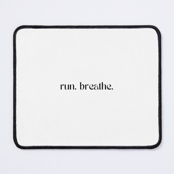 Item preview, run. breathe designed and sold by SensualOm.