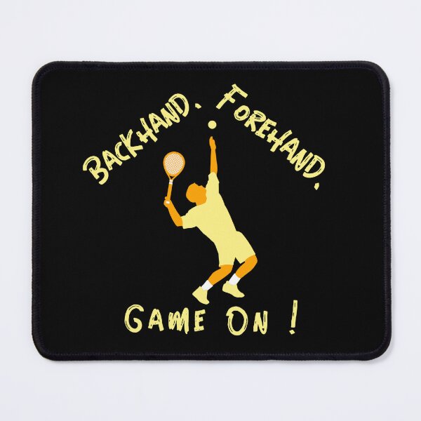 Item preview, Backhand, Forehand, Game On! 6 designed and sold by JerryKlein.