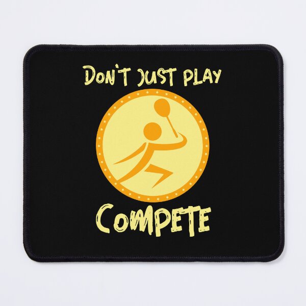 Item preview, Don't Just Play, Compete! 3 designed and sold by JerryKlein.
