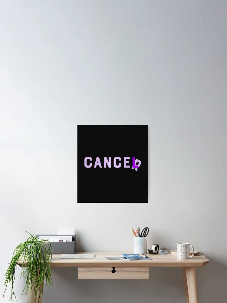 Thumbnail 2 of 3, Poster, Cancer designed and sold by RIXXI HEY CO..