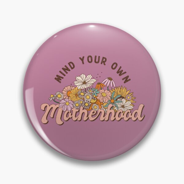 Item preview, Mind Your Own Motherhood (Mother's Day) designed and sold by Hope London.