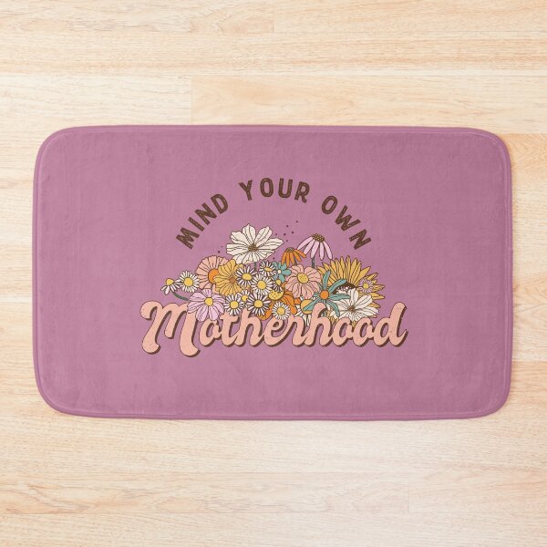 Item preview, Mind Your Own Motherhood (Mother's Day) designed and sold by Hope London.