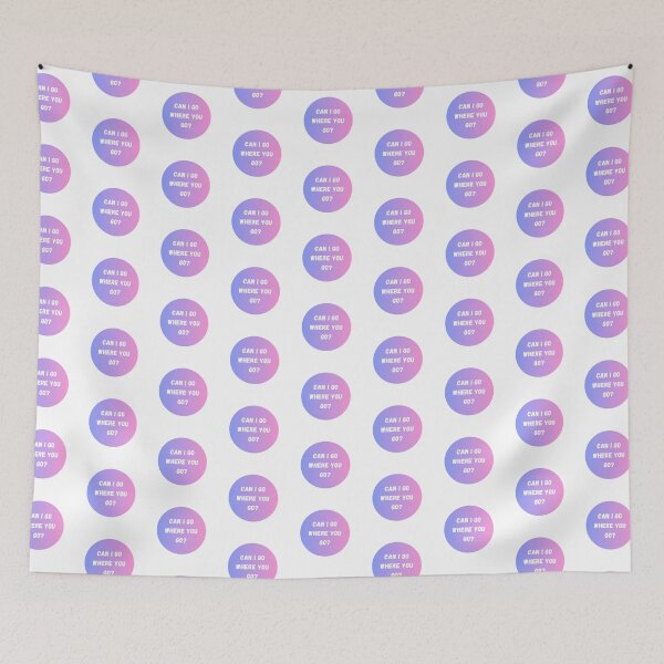 Item preview, Can I go where you go? designed and sold by thecoookiegal.