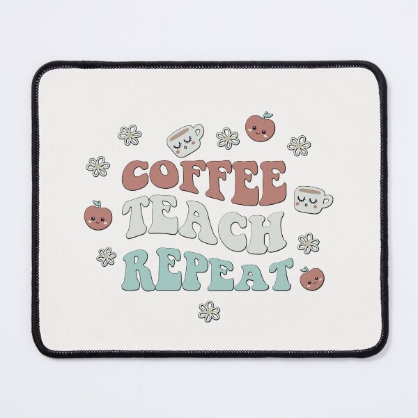 Item preview, Coffee Teach Repeat Retro designed and sold by HappyLifeCreate.