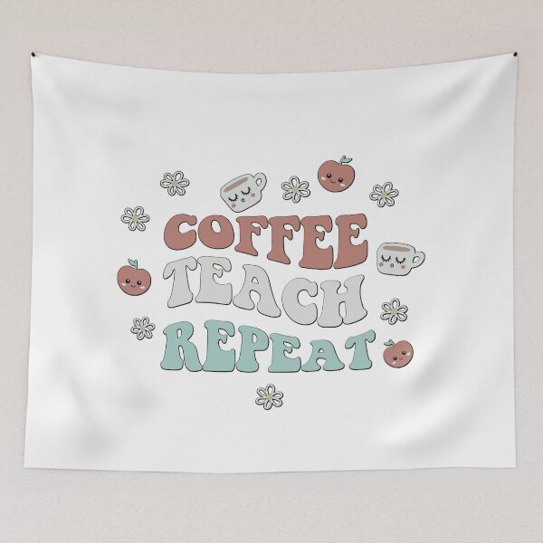Item preview, Coffee Teach Repeat Retro designed and sold by HappyLifeCreate.