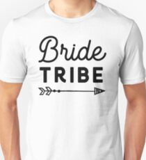 Bride Tribe T-Shirt Unisex T-Shirt