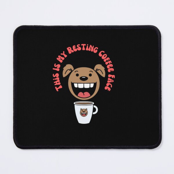 Item preview, This Is My Resting Coffee Face designed and sold by blakfrog.