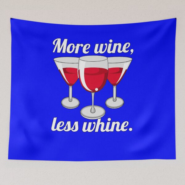 Item preview, Funny Wine Lover Gift More Wine, Less Whine designed and sold by fantasticdesign.