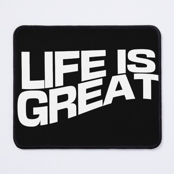 Item preview, Life Is Great  designed and sold by WeGotThat.