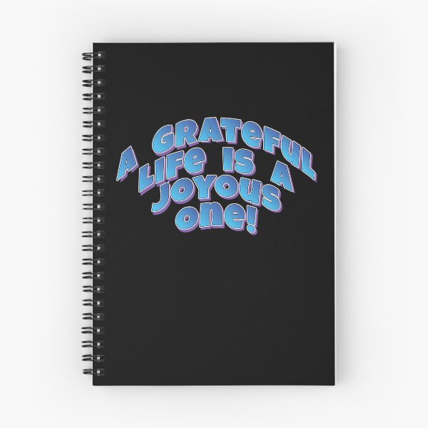 Item preview, A Grateful Life is a Joyous One! - Motto quote designed and sold by Harlake.