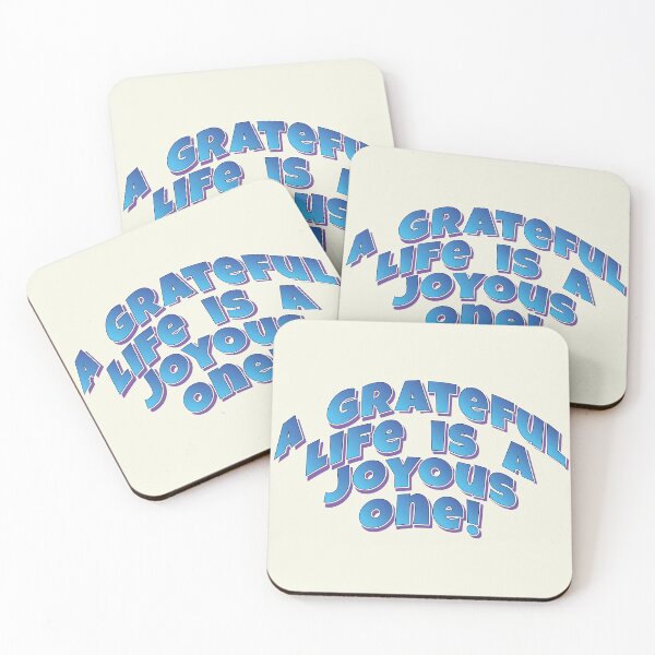 Item preview, A Grateful Life is a Joyous One! - Motto quote designed and sold by Harlake.