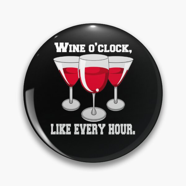 Item preview, Funny Wine Lover Gift Wine O'clock, Like Every Hour designed and sold by fantasticdesign.