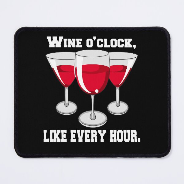 Item preview, Funny Wine Lover Gift Wine O'clock, Like Every Hour designed and sold by fantasticdesign.