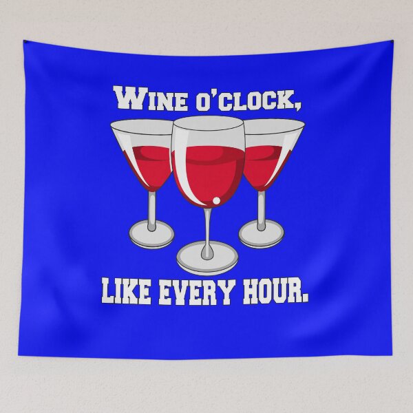 Item preview, Funny Wine Lover Gift Wine O'clock, Like Every Hour designed and sold by fantasticdesign.