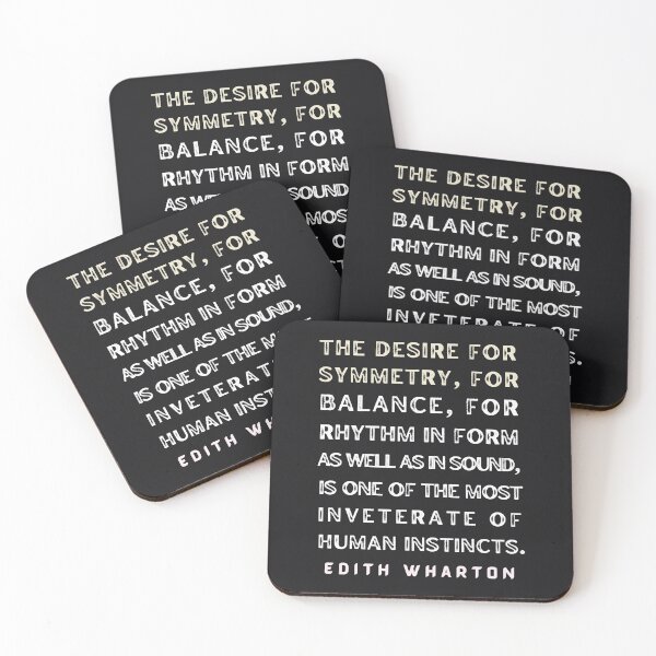 Item preview, Edith Wharton quote: The desire for symmetry, for balance, for rhythm.... designed and sold by artbleed.