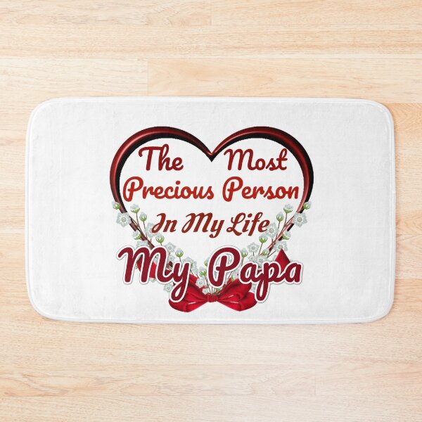Item preview, The Most Precious Person  In My Life "My Papa"   designed and sold by Pebasfa.