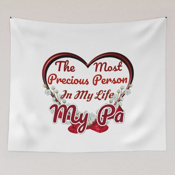Item preview, The Most Precious Person  In My Life "My Pa"  designed and sold by Pebasfa.