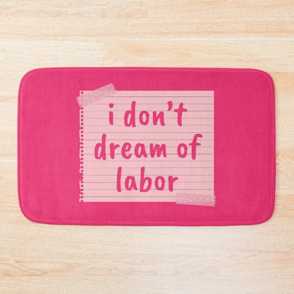 Item preview, I Don't Dream of Labor Pink Cutesy Note designed and sold by Pink Ribbon.