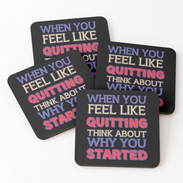 Item preview, When you feel like quitting think about why you started designed and sold by Drzamag.