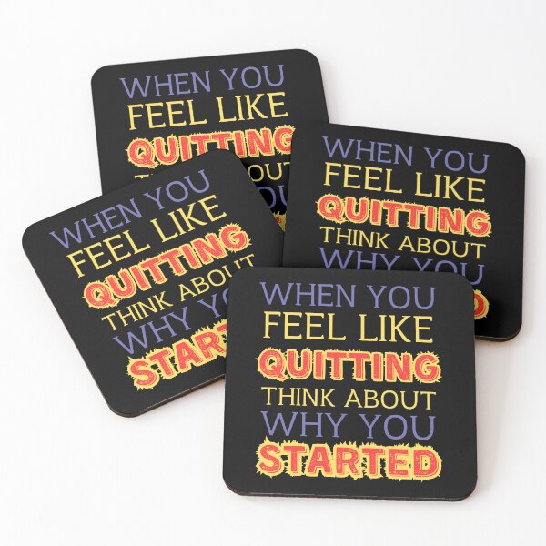 Item preview,  When you feel like quitting think about why you started designed and sold by Drzamag.
