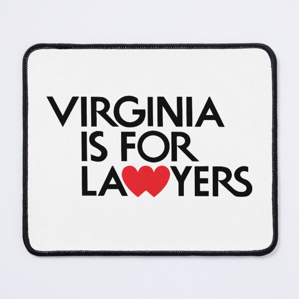Item preview, Virginia is for Lawyers designed and sold by YungCraig.