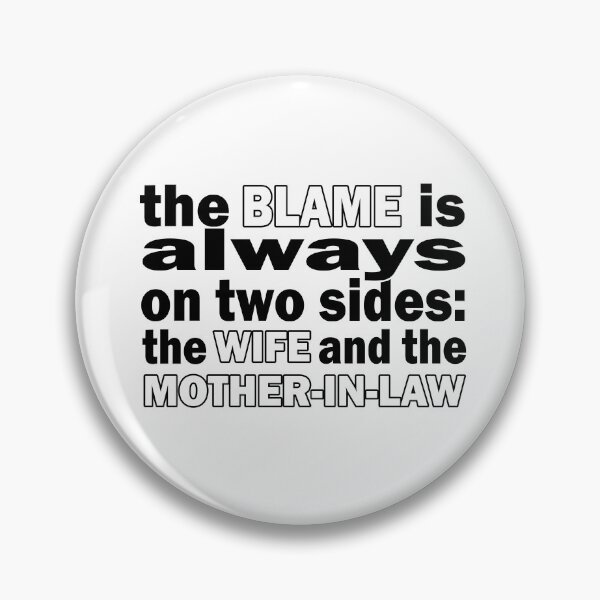 Item preview, Funny Divorce Quote the blame of the wife and mother-in-law designed and sold by raccoon-shop.