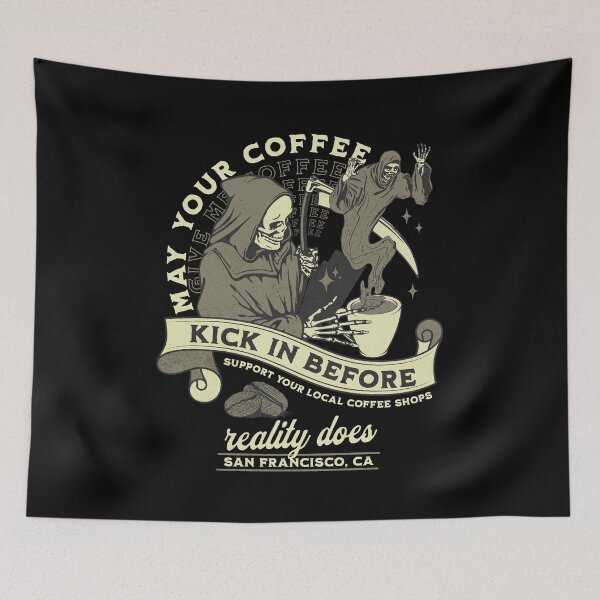 Item preview, Coffee Lover | May Your Coffee Kick In Before Reality Does designed and sold by PlayfulPrint.