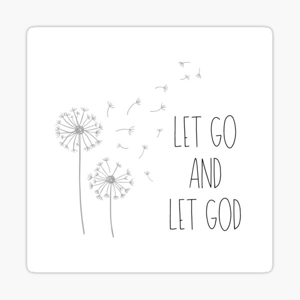 Let Go and Let God Faith Sticker – Shop Cabrini