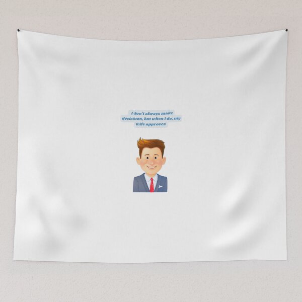 Item preview, Laugh Out Loud - I don't always make decisions designed and sold by G-funkle.