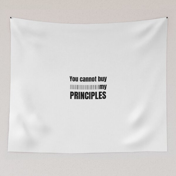 Item preview, You cannot buy my principles designed and sold by AlphaMaleHacks.
