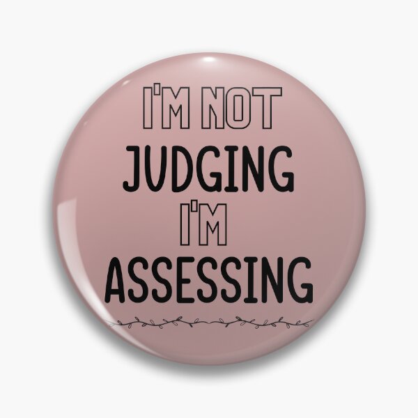 Item preview, I'm Not Judging I'm Assessing Funny Social Worker Essential T-Shirt Gift For Men and Women designed and sold by SaritasShop.
