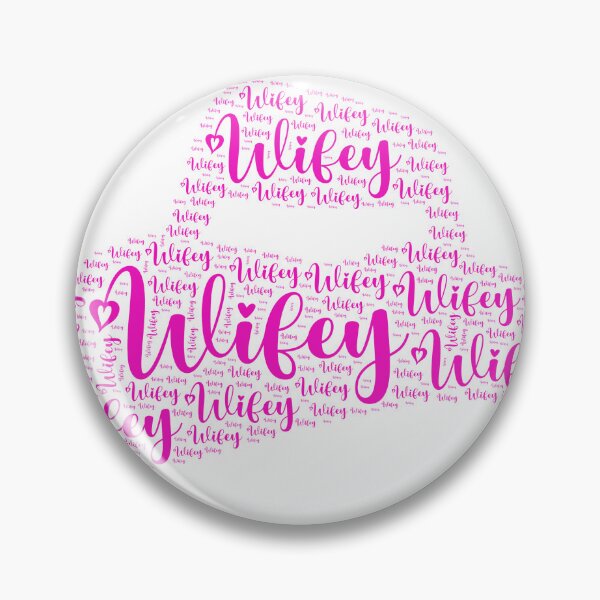 Item preview, My Wifey designed and sold by jrsigurl.