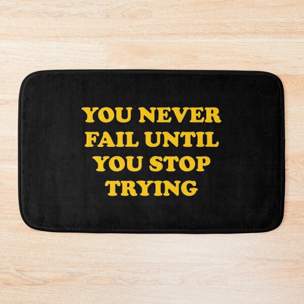 Item preview, You Never Fail Until You Stop Trying - best motivational quotes for success designed and sold by Inspirationmotivation.