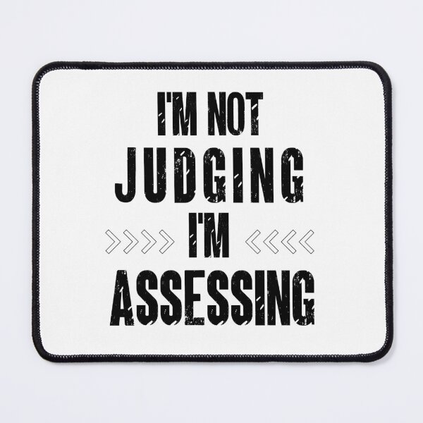 Item preview, I'm Not Judging I'm Assessing Funny Social Worker Essential T-Shirt Gift For Men and Women designed and sold by SaritasShop.