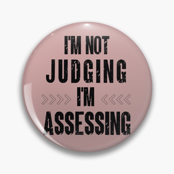 Item preview, I'm Not Judging I'm Assessing Funny Social Worker Essential T-Shirt Gift For Men and Women designed and sold by SaritasShop.