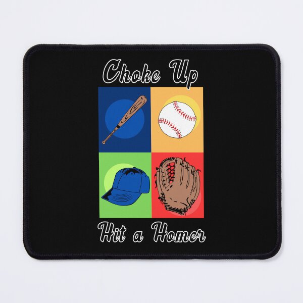 Item preview, Choke Up, Hit a homer - Baseball designed and sold by brindled.