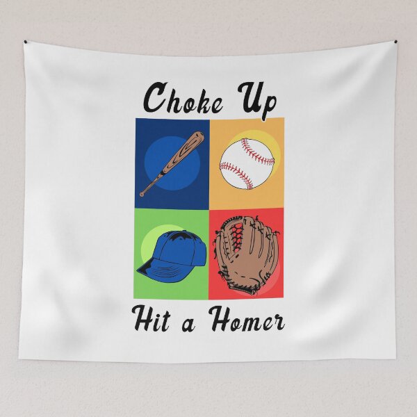 Item preview, Choke Up, Hit a homer - Baseball designed and sold by brindled.