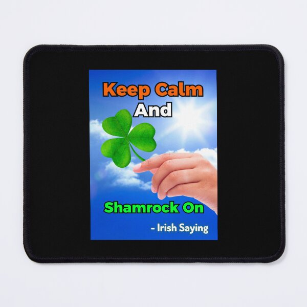 Item preview, Irish Saying - Keep Calm And Shamrock On  designed and sold by IrishProverbs.