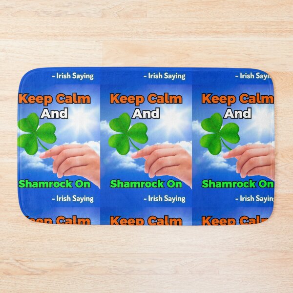 Item preview, Irish Saying - Keep Calm And Shamrock On  designed and sold by IrishProverbs.